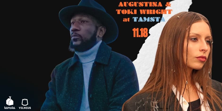AUGUSTINA &  TOKI WRIGHT | TAMSTA