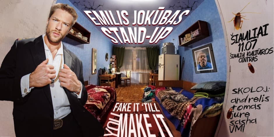 Emilis Jokūbas Stand-Up: FAKE IT ‘TILL YOU MAKE IT | ŠIAULIAI