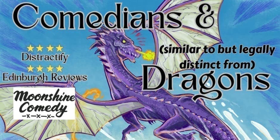 Comedians and Dragons