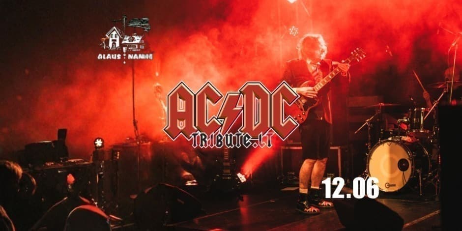 AC/DC Tribute.lt | ALAUS NAMAI | 12.06