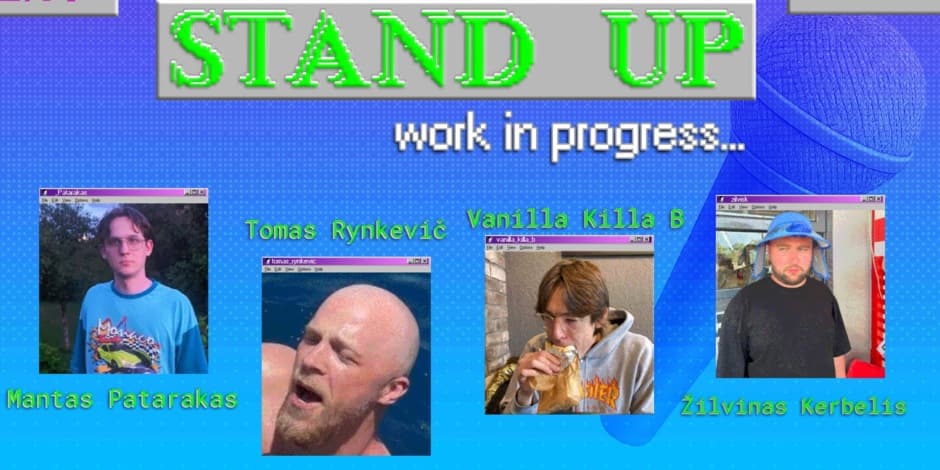 STAND UP - WORK IN PROGRESS 