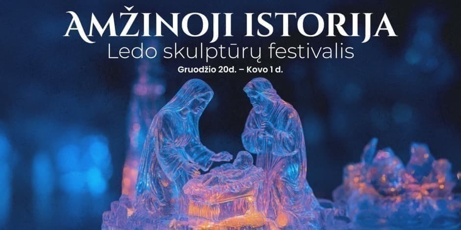 Ledo skulptūrų festivalis - Amžinoji istorija lede