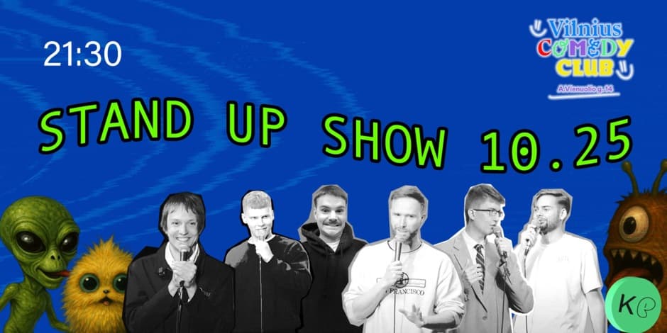 VILNIUS COMEDY CLUB: SHOWCASE (21:30) 10.25
