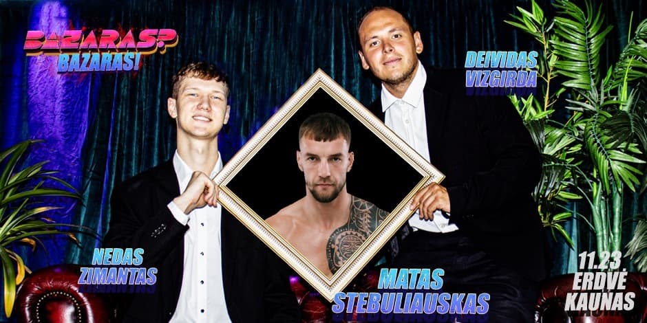 Live tinklalaidė “Bazaras? Bazaras” su Matu Stebuliausku