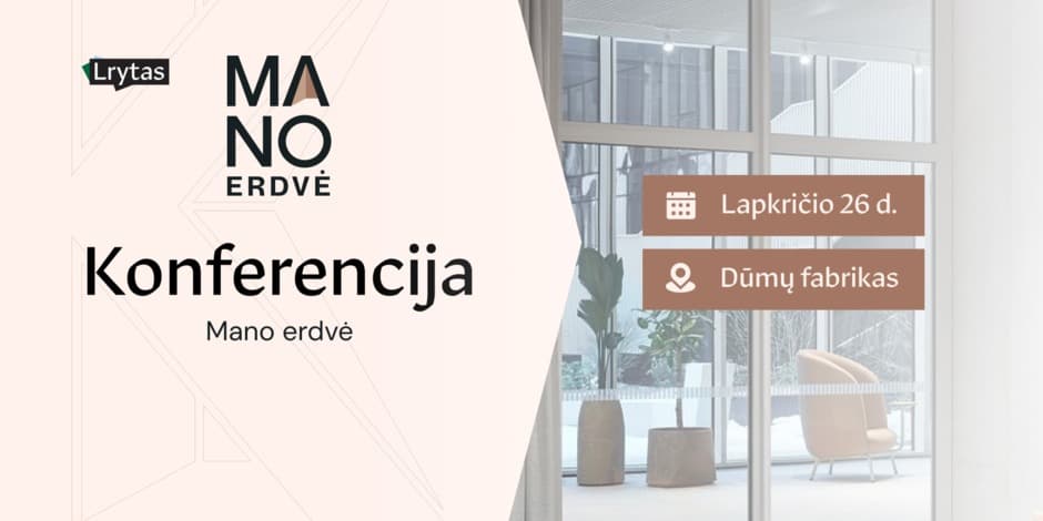 Konferencija MANO ERDVĖ