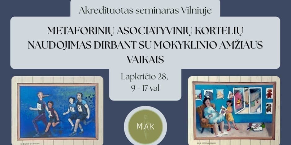 METAFORINIŲ ASOCIATYVINIŲ KORTELIŲ NAUDOJIMAS DIRBANT SU MOKYKLINIO AMŽIAUS VAIKAIS VILNIUJE