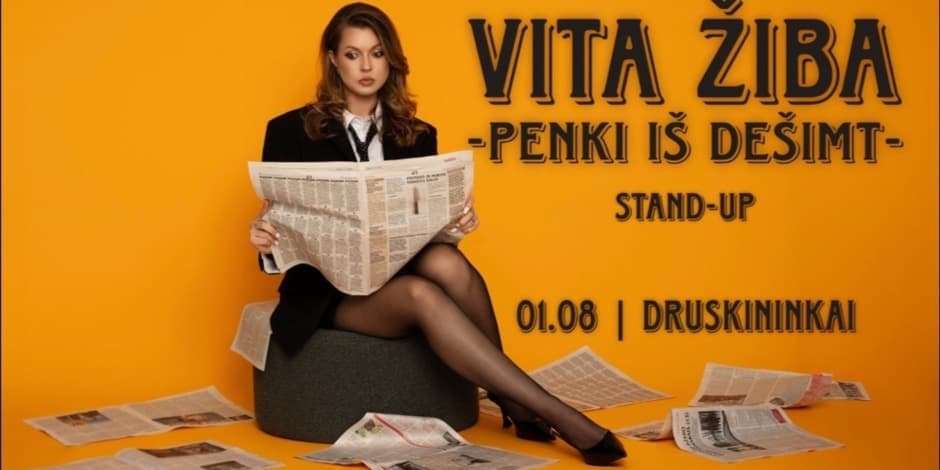 DRUSKININKAI / VITA ŽIBA STAND-UP "5 iš 10"