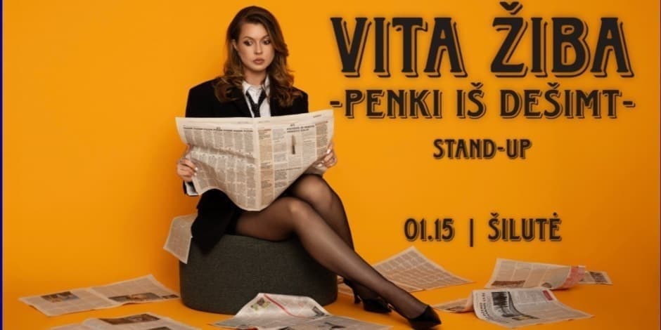 ŠILUTĖ / VITA ŽIBA STAND-UP "5 iš 10"
