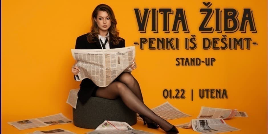 UTENA / VITA ŽIBA STAND-UP "5 iš 10"