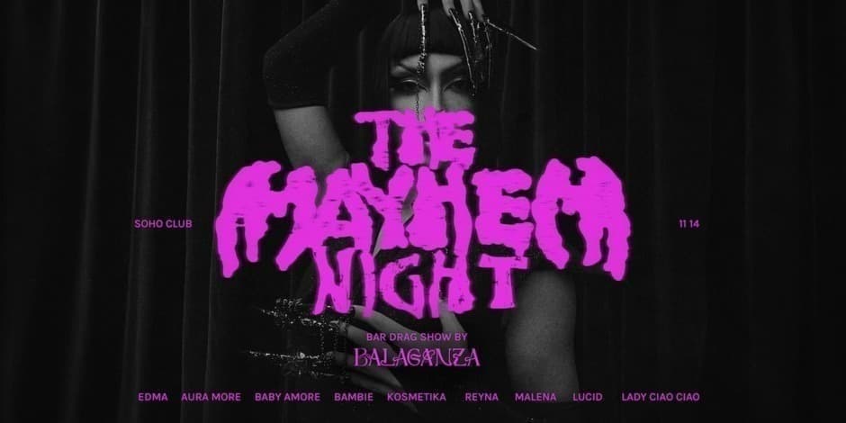 BALAGANZA | Mayhem Night | Bar Drag Show