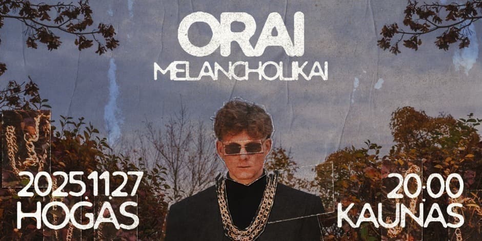 Orai | Melancholikai | Kaunas | +yokauyu