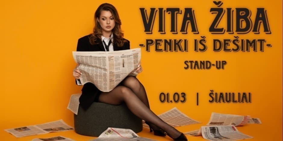 ŠIAULIAI / VITA ŽIBA STAND-UP "5 iš 10"