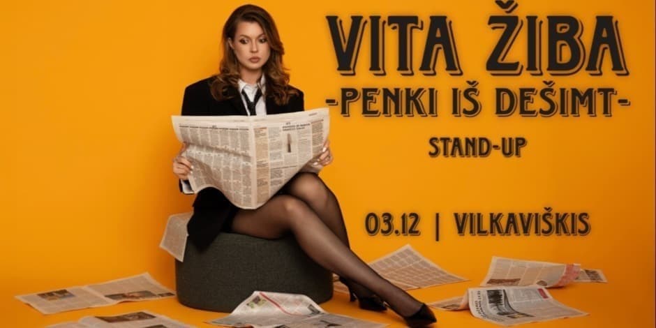 VILKAVIŠKIS / VITA ŽIBA STAND-UP "5 iš 10"
