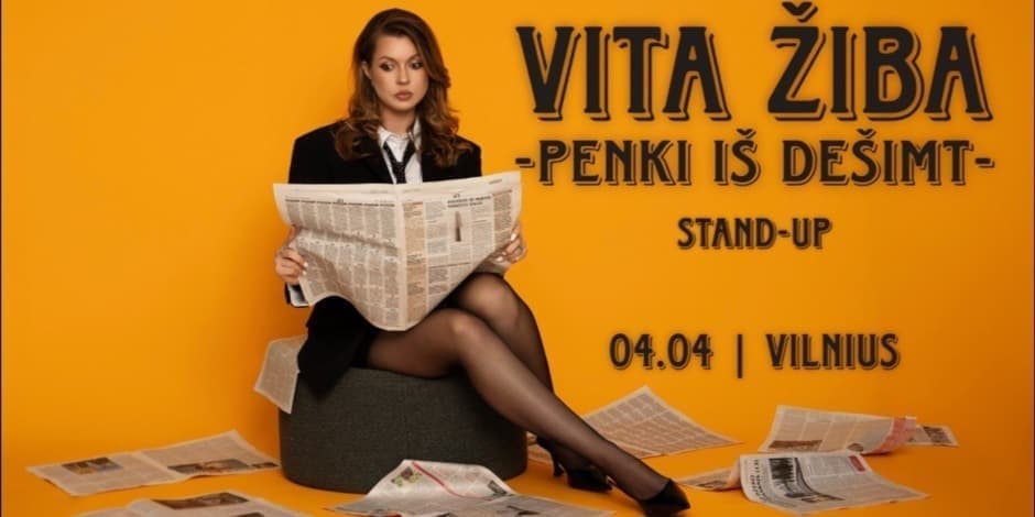 VILNIUS / VITA ŽIBA STAND-UP "5 iš 10"