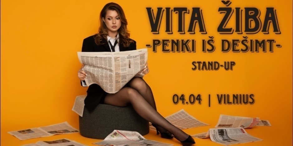 VILNIUS / VITA ŽIBA STAND-UP "5 iš 10"