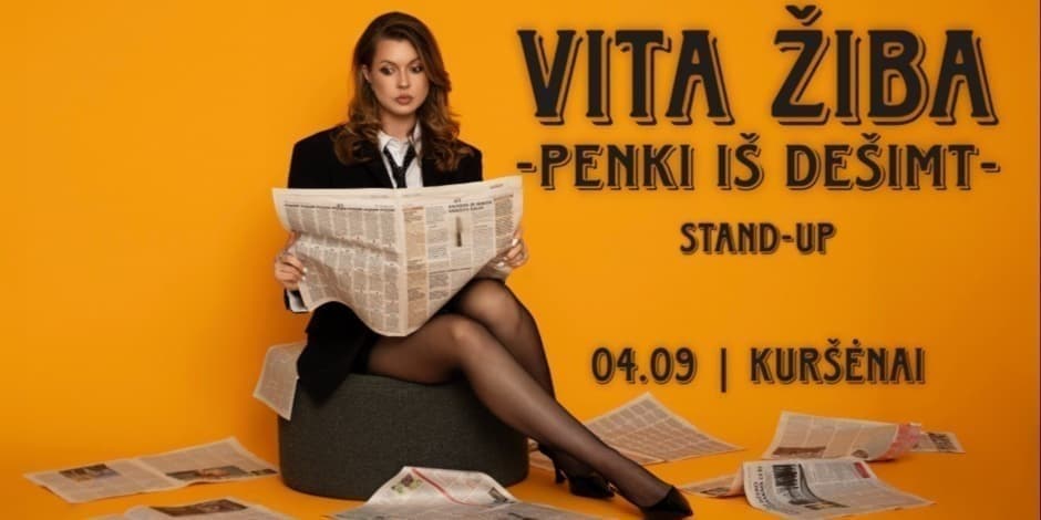 KURŠĖNAI / VITA ŽIBA STAND-UP "5 iš 10"