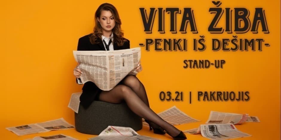 PAKRUOJIS / VITA ŽIBA STAND-UP "5 iš 10"