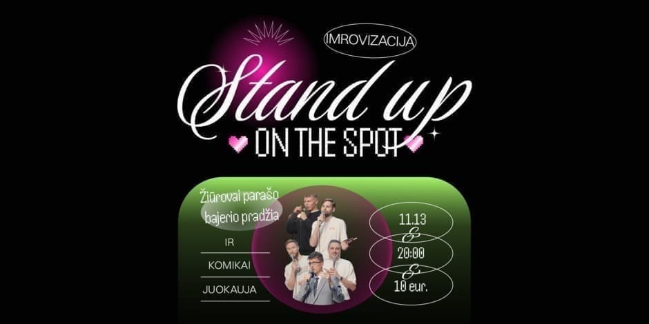 VILNIUS COMEDY CLUB: STAND UP ON THE SPOT (11.13)