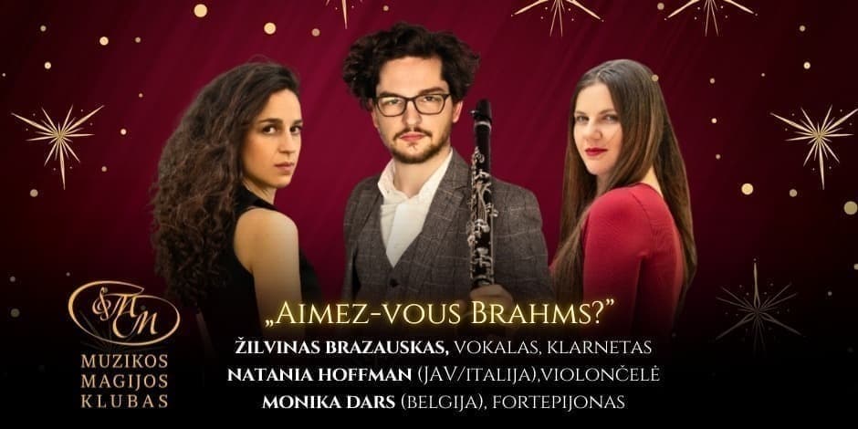 „Aimez-vous Brahms?” / „Ar mėgstate Bramsą?”