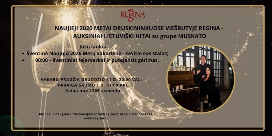 Naujieji metai Druskininkuose viešbutyje REGINA