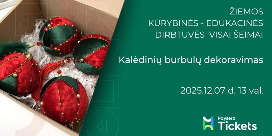 Kalėdinių  burbulų dekoravimas