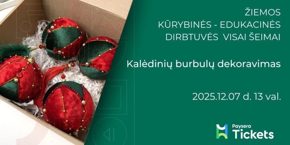 Kalėdinių  burbulų dekoravimas