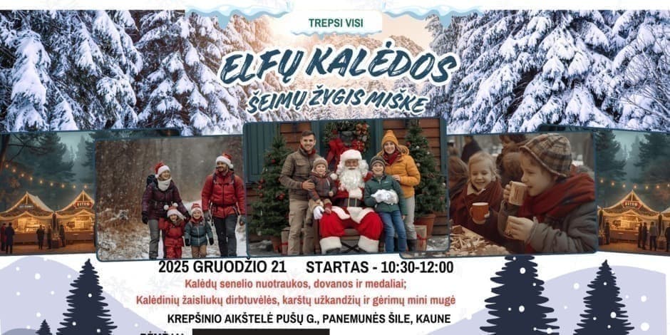 Elfų Kalėdos miške - žygis šeimoms Kaune