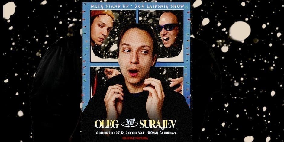 OLEG SURAJEV: METŲ STAND UP (GERIAUSI BAJERIAI)