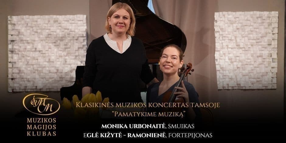Klasikinės muzikos koncertas tamsoje “Pamatykime muziką”