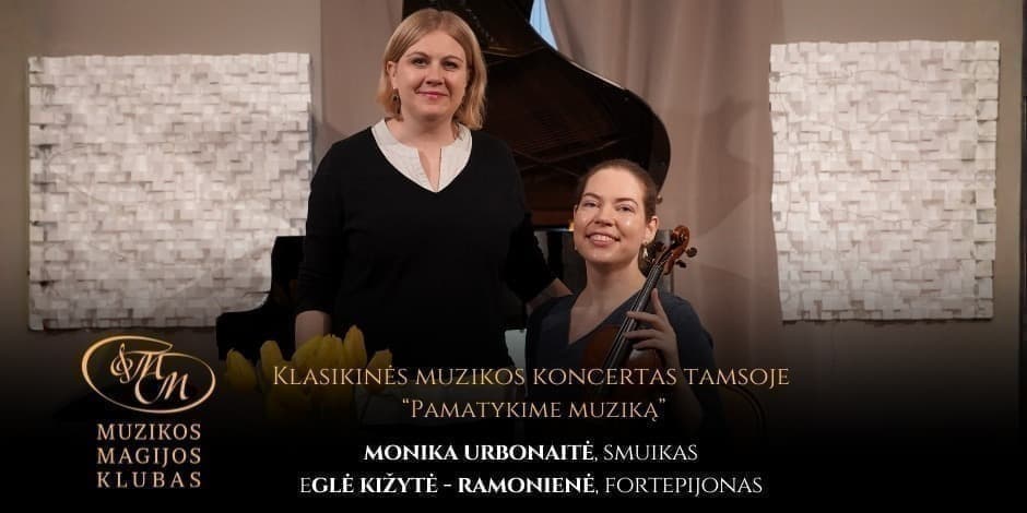 Klasikinės muzikos koncertas tamsoje “Pamatykime muziką”