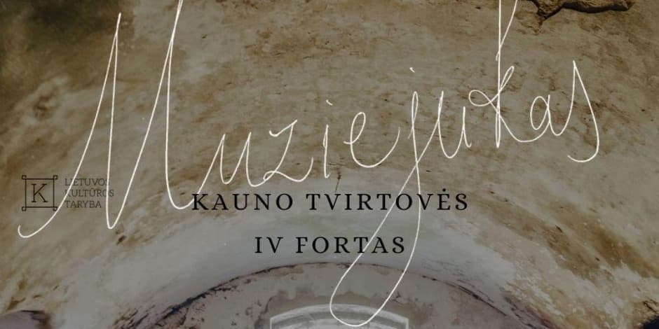 Muziejukas - ekspozicijos lankymas su gidu, Kauno tvirtovės IV forte