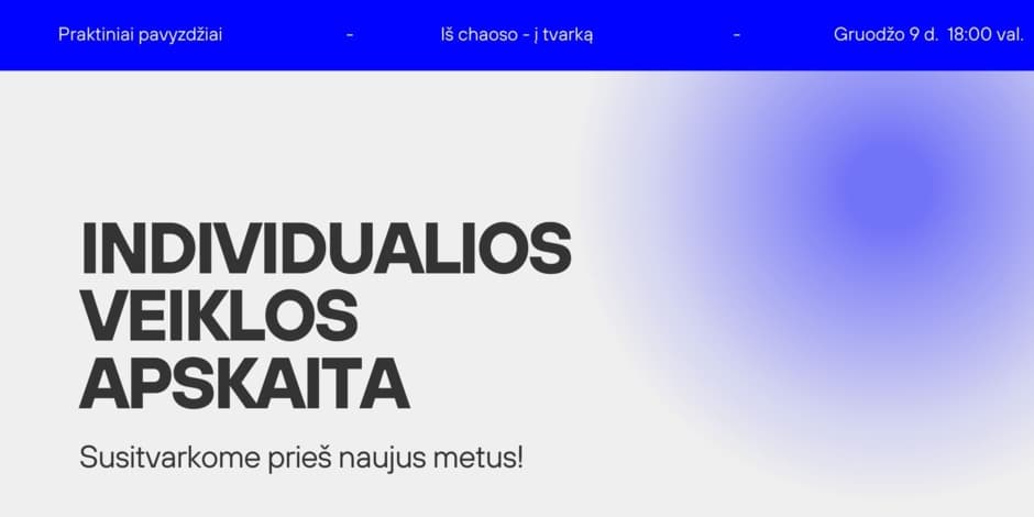 INDIVIDUALIOS VEIKLOS APSKAITOS VEDIMO VEBINARAS