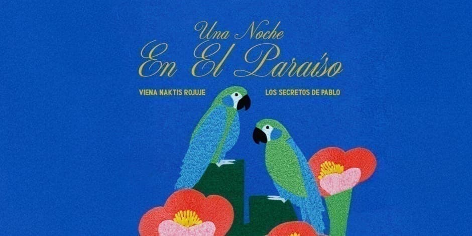 LOS SECRETOS DE PABLO | UNA NOCHE EN EL PARAÍSO | VIENA NAKTIS ROJUJE | 01.23 TAMSTA