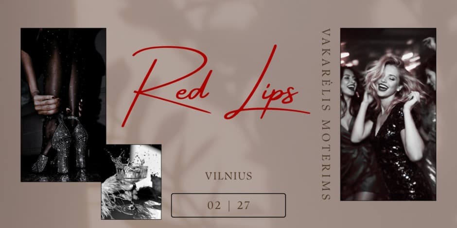 Red Lips Party || VAKARĖLIS MOTERIMS || Vilnius
