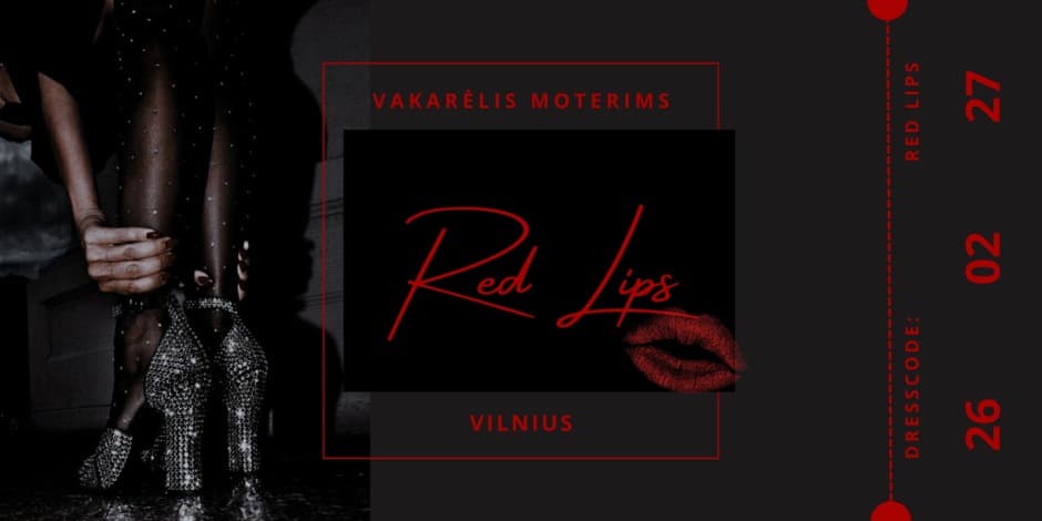 Red Lips Party || VAKARĖLIS MOTERIMS || Vilnius