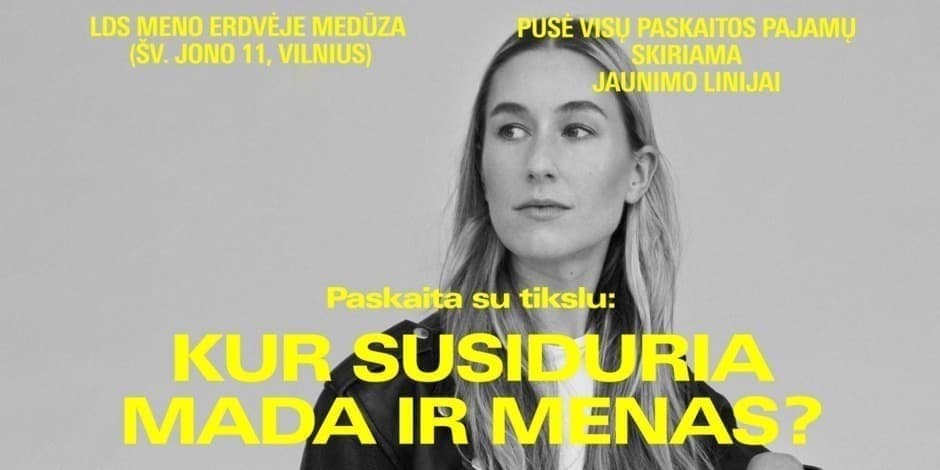 Paskaita su tikslu: kur susiduria mada ir menas?