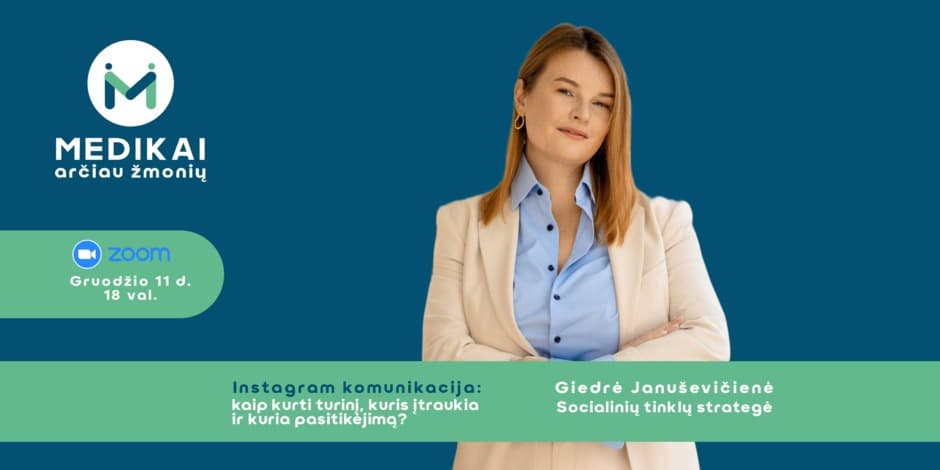 Instagram komunikacija: kaip kurti turinį, kuris įtraukia ir kuria pasitikėjimą. - Medikai Arčiau Žmonių