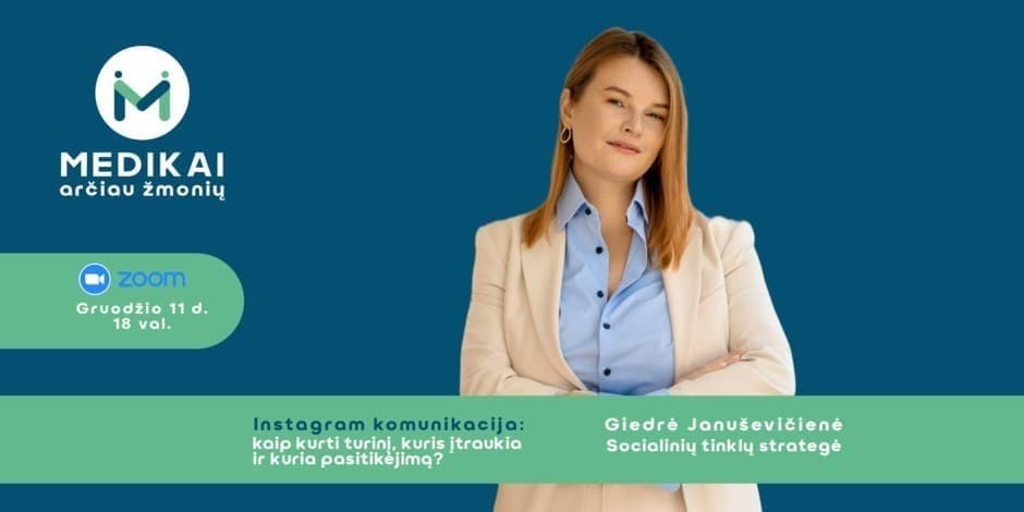 Instagram komunikacija: kaip kurti turinį, kuris įtraukia ir kuria pasitikėjimą. - Medikai Arčiau Žmonių
