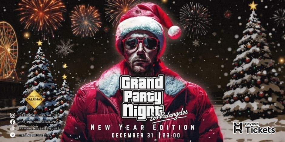 Grand Party Night | New Year Edition | Palanga