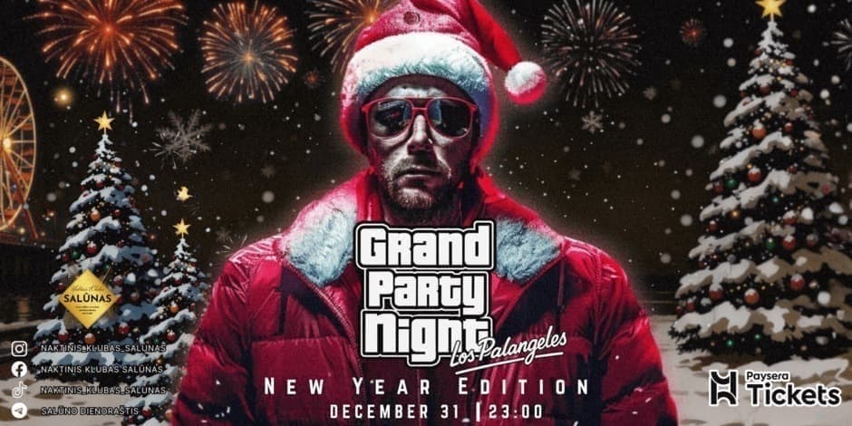 Grand Party Night | New Year Edition | Palanga