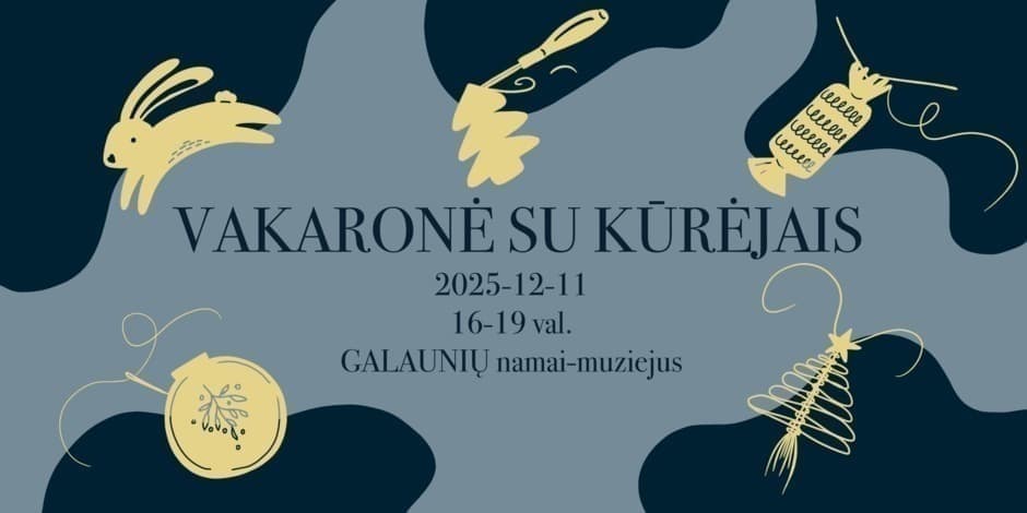 VAKARONĖ SU KŪRĖJAIS