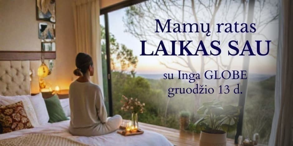 Mamų ratas. LAIKAS SAU