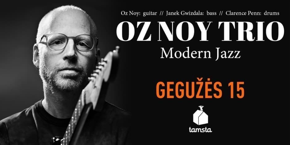 OZ NOY TRIO (modern jazz; JAV) | TAMSTA