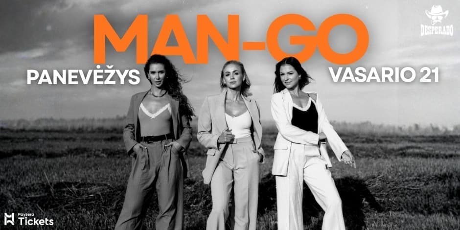 MAN-GO | PANEVĖŽYS
