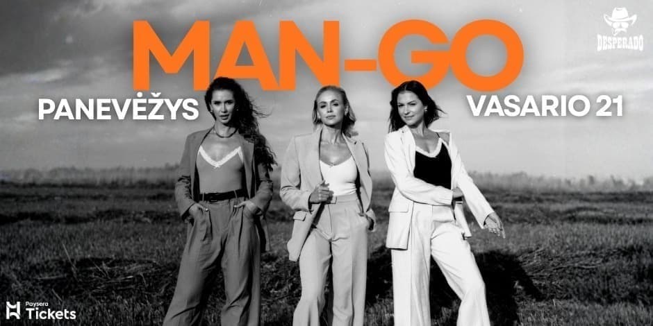 MAN-GO | PANEVĖŽYS