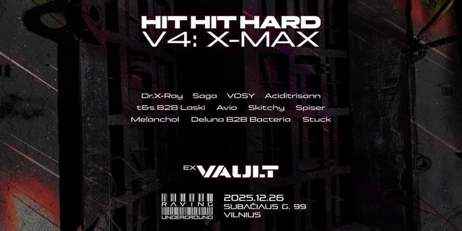 HIT HIT HARD V4: X-MAX @ ex. VAULT [1/2]