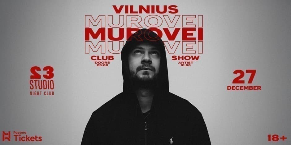 MUROVEI - Vilnius 12.27 studio23club!