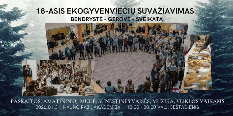 18-asis Ekogyvenviečių suvažiavimas: Bendrystė - Gerovė - Sveikata