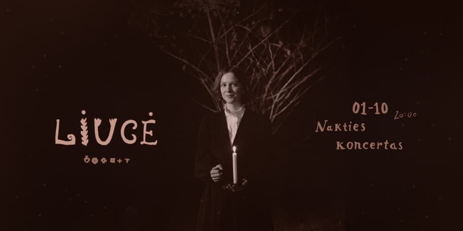 LIUCĖ | Nakties Koncertas | Vilnius | 01.10, 20:00 (Išparduota)