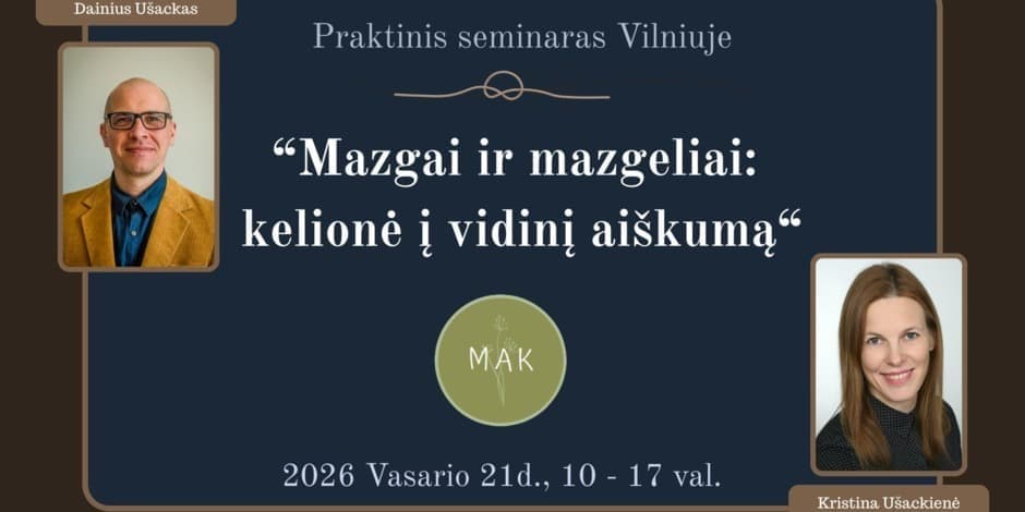 Praktinis seminaras: “Mazgai ir mazgeliai - kelionė į vidinį aiškumą“
